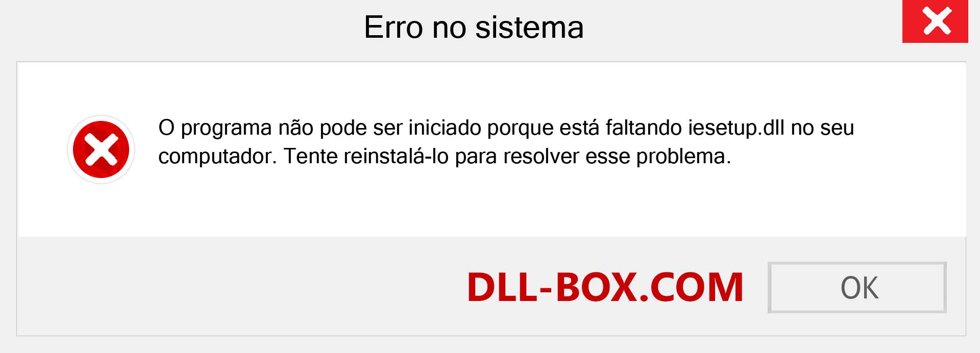 Arquivo iesetup.dll ausente ?. Download para Windows 7, 8, 10 - Correção de erro ausente iesetup dll no Windows, fotos, imagens